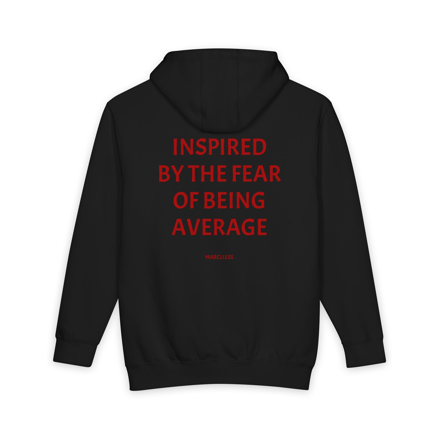 INSPIRED BY THE FEAR OF BEING AVERAGE