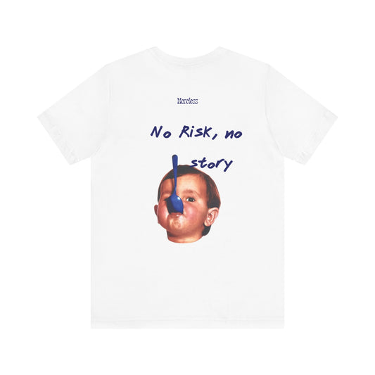 No Risk No Story