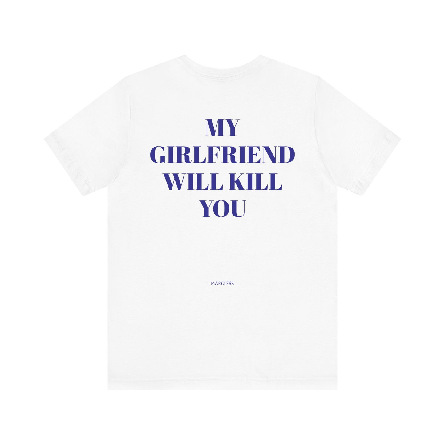 MY GIRLFRIEND WILL KILL YOU