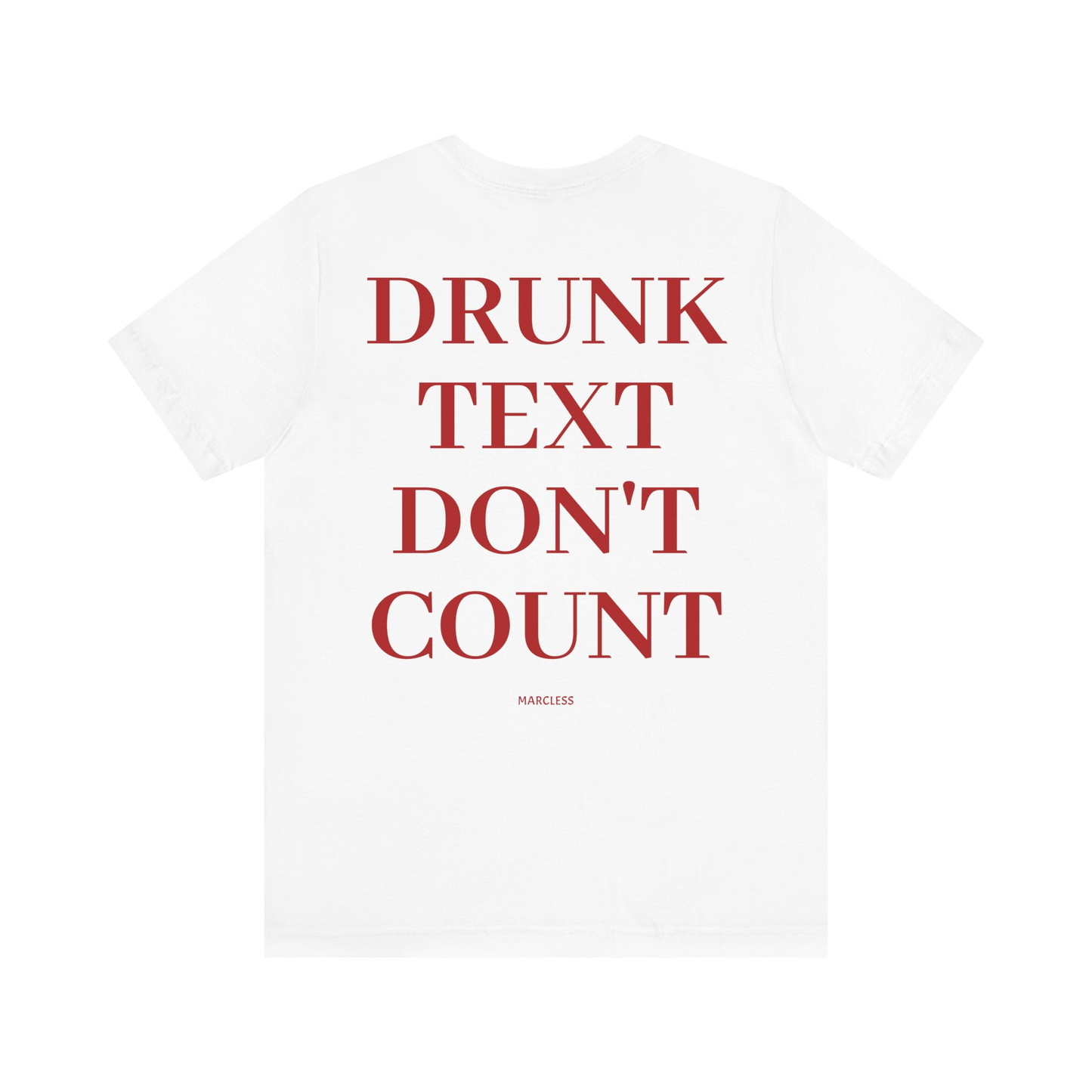 DRUNK TEXT DON'T COUNT