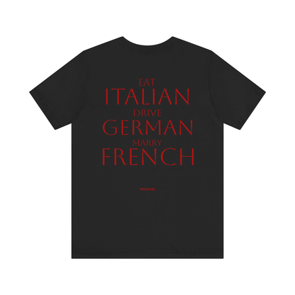 EAT ITALIAN DRIVE GERMAN DATE FRENCH