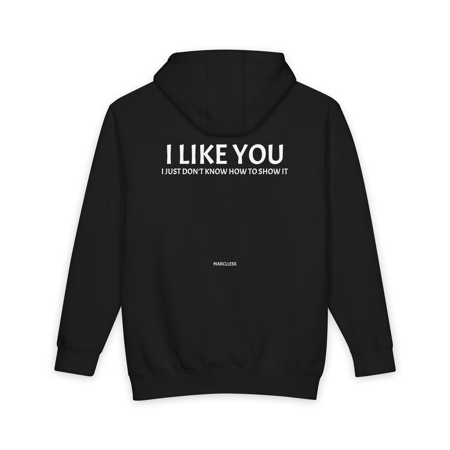 I LIKE YOU, BUT I JUST DON'T KNOW HOW TO SHOW IT