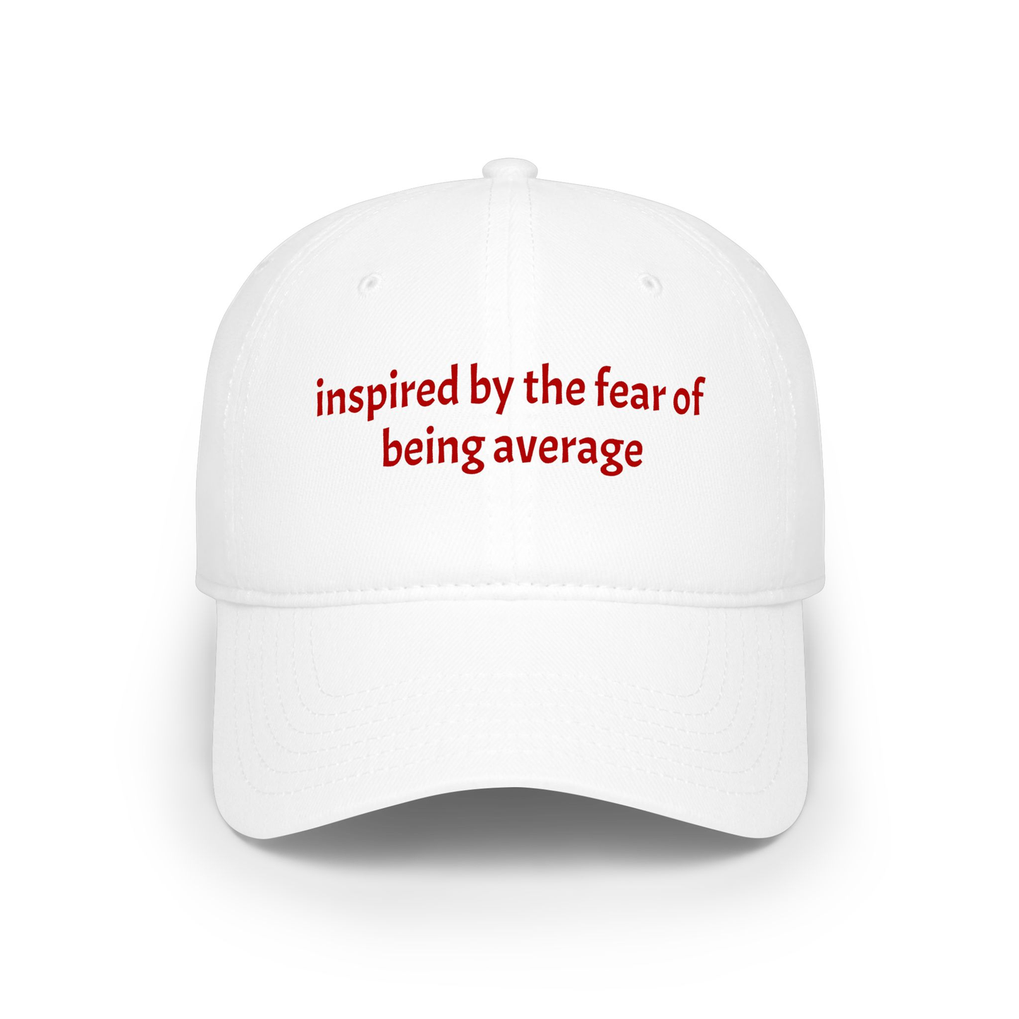 inspired by the fear of being average